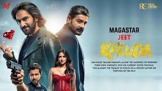 KAKUDA Official Trailer | Megastar JEET | Nusrat Jahan | Prosenjit  | Birsa Dasgupta | Fan Made