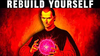 How to Rebuild Yourself Like a Ruthless Strategist - Machiavelli