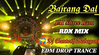 🎵 Bajrang Dal Hindi EDM DJ Remix 2025 | Ultimate Party Trance Mix