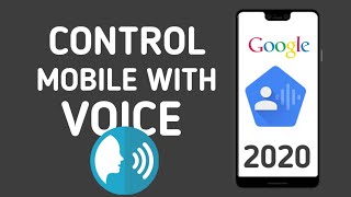 CONTROL YOUR PHONE WITH VOICE | Voice control app | voice command | google voice control latest 2020