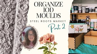 IOD Molds Organization | DIY Storage Solution & Finished Setup! #iodmoulds #ironorchiddesigns