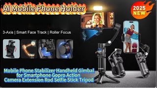 AI Mobile Phone Holder | Mobile Phone Handheld Gimbal Selfie Stick Extension#phoneholders