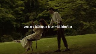 (playlist) you are falling in love with him/her