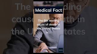 The 6th leading cause of death in the US is... #medicine #medfacts #shorts