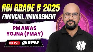 RBI Grade B Preparation 2025 | Financial Management | Pradhan Mantri Awas Yojna | by Bhaskar Sir
