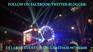 Dj Laksh Events | Electronic DJ Light | Electronic DJ Sound | Full Dj light Setup and DJ Sound Track