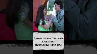 Kuch kuch hota hai love scene | SRK | Kajol #srk #kajol #love  #emotional #lovestatus #crush