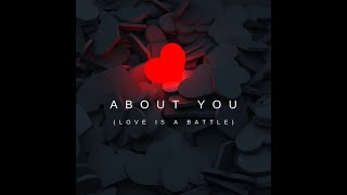 SavvyFox Music - About You (Love Is A Battle) [FUTURE BOUNCE] {Original by SavvyFox Music}