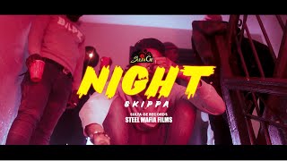 Skippa - Night (Official Music Video)