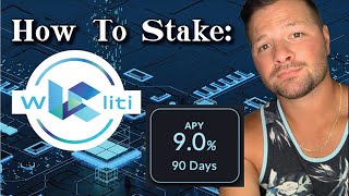How To Stake WLITI & Earn Up To 9% APY!! 💯 🪙 🚀