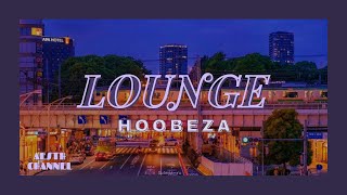 "LOUNGE" (HoobeZa) 15 MINS // Aesthetic Music (No Copyright)