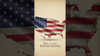 Rise of the United States 🇺🇸