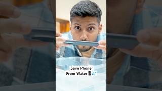 Save Phone From Water📱💦