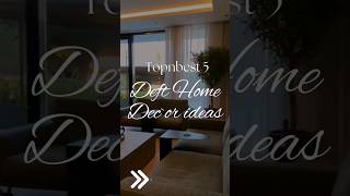 🏠Top 5 Deft Home Decor Ideas 2023 #besthomedecor #luxuryhomes