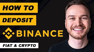 How to Deposit on Binance (FIAT & Crypto)