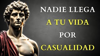 People NEVER come into our lives by accident | 10 Lessons in Stoicism