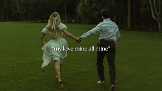my love mine all mine [playlist]