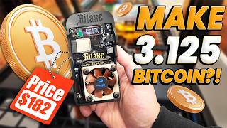 YOU Could Mine 3.125 Bitcoin AT HOME for only $182