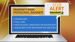 JOB ALERT: Prosperity Bank in Grapeland needs a personal banker