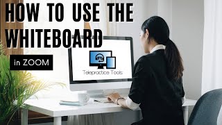 How to use the Whiteboard in Zoom