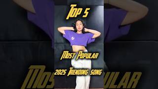 Top 5 Most Popular Song | Top 5 Most Viewed Songs | Top 5 Popular Songs in 2025 | Trending Song