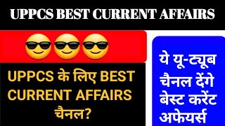 UPPCS PRE 2024 BEST CURRENT AFFAIRS CHANNEL |UPPCS PRE 2024 LATEST NEWS|