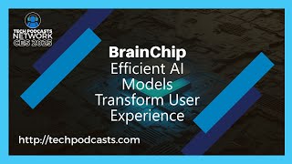 BrainChip's Approach to AI Focuses on Privacy and Efficiency