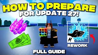 How to Prepare for Blox Fruits Update 27 (FULL GUIDE)