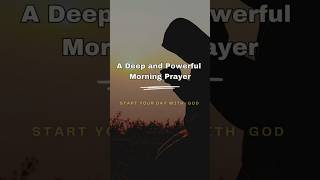 Powerful Morning Prayer That WILL CHANGE Your Life #shorts #morningprayer