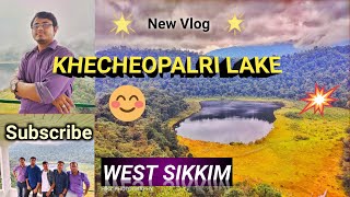 Khecheopalri Lake Tour || Wishing Lake of India || West  Sikkim 🥰🧡 Natural Beauty 🌄⛺ SOVAN TRAVELLER