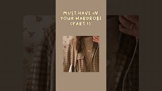 must have in your wardrobe (part 1) #aesthetic #aestheticgirl #shorts #shortsfeed #fypシ