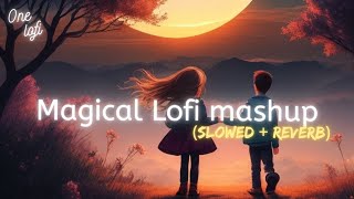 Magical Lofi Mashup |  Arijit Singh Travel lofi | #onelofi