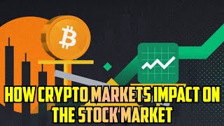 How Crypto Market Impact On The Stock Market