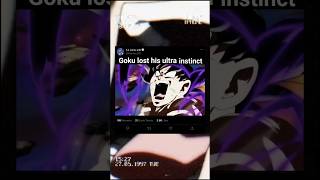 Goku lost his ultra instinct||#shorts#viral#viralshorts#trendingshorts#dbs#dbsfan#anime#animfan