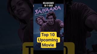 🔥Top 10 Upcoming Movie 👌 List #shorts #movie