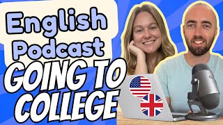 S3 E9 - Going to College / Going to University - Advanced English Vocabulary - Daily Life English