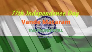 Independence Day | Vande Mataram Piano Instrumental Cover