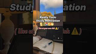 Toxic Study Motivation 🔥📚 #newmusic#study#shorts#toxic #explore#trending#motivation#fyp #viral