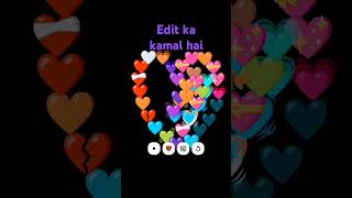 edit ka kamal hai #song #music ♥️♥️♥️💗❤️💚🧡🤎💗💘💖💘💞💌❣️💔💔🔥🔥🔥