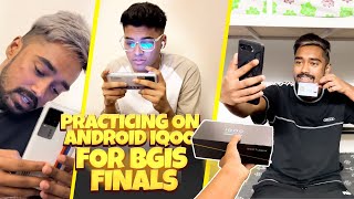 Grinding On Android Phone IQOO |  BGIS Grand Final Scrims | GodL Guru