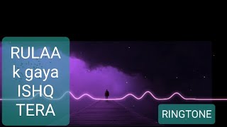 RULA K GAYA ISHG TERA | ringtone rula k gaya ishq tera | trending tiktok tunes rula k gaya ishq tera