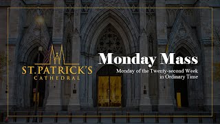 Monday Mass - September 1st 2025