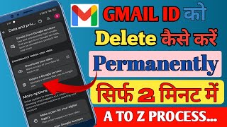 Gmail Account Delete Kaise Kare Permanently | How To Delete Gmail Account Permanently