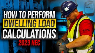 How To Perform Dwelling Unit Load Calculations - 2023 NEC
