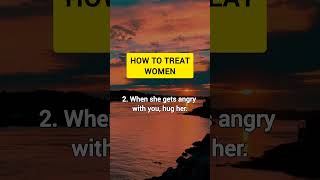 How to treat women #shorts #humanpsychology #womenlove
