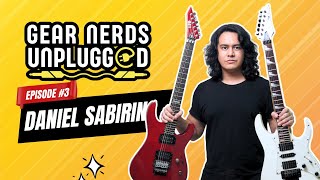 Gear Nerds Unplugged: Daniel Sabirin