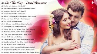 Greatest Love Songs 80s 90s - Jim Brickman, David Pomeranz, Celine Dion - Best Romantic Love Songs