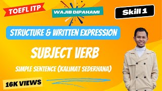 Skill 1 be sure the sentence has a subject and a verb - Belajar TOEFL Structure & Written expression