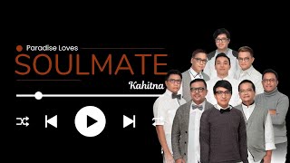 Kahitna - Soulmate (Official Lirik Video)