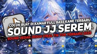 DJ DROP ENAKEUN V30 SOUND JJ KANE FULL BASS GACOR COCOK BUAT DI KAMAR VIRAL TIKTOK TERBARU 2025!!